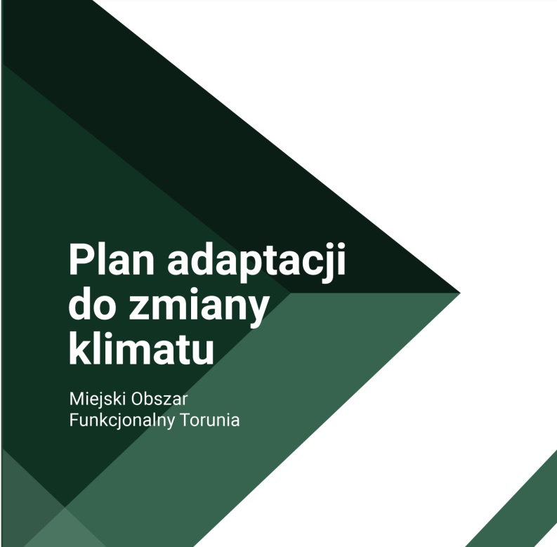 Pomóż klimatowi - weź udział w tworzeniu Planu adaptacji do zmian klimatu dla MOF Torunia